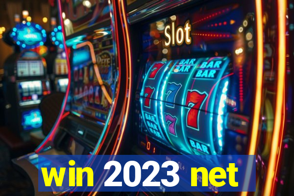 win 2023 net